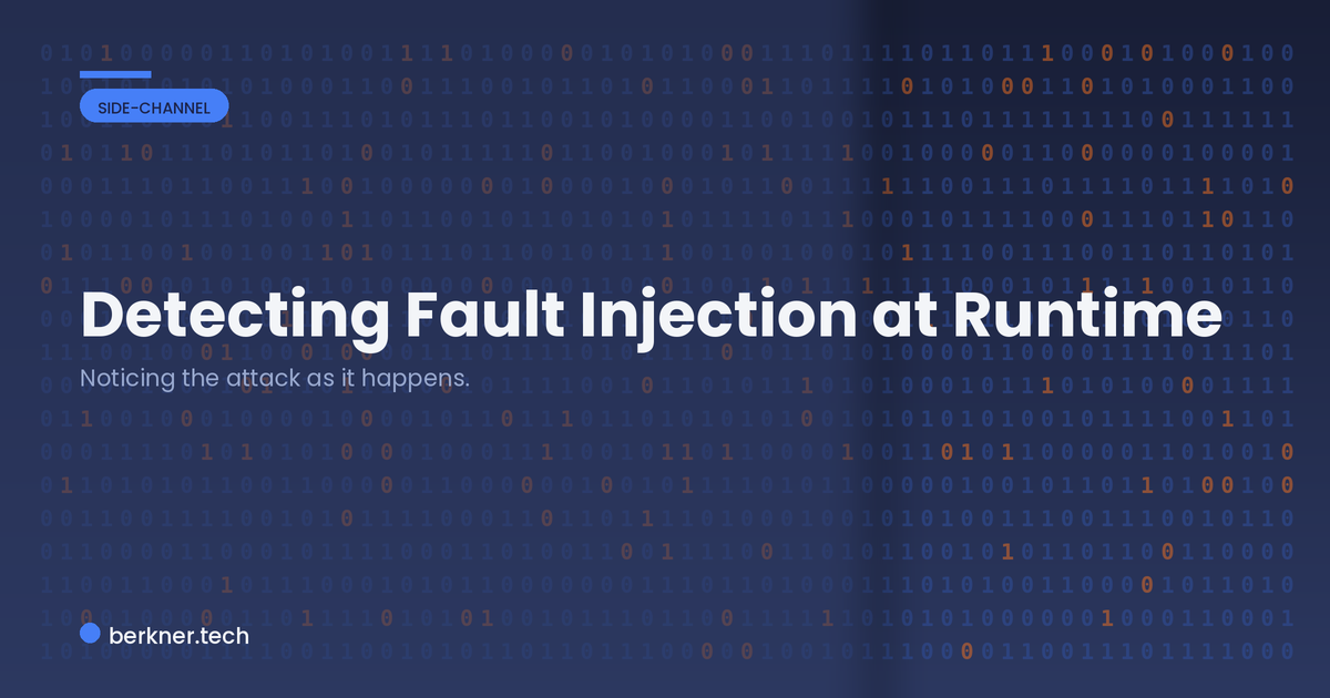Runtime fault-injection detection on an embedded device using sensors, counters, and integrity checks