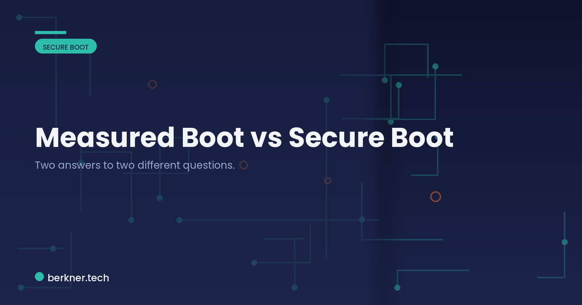 Comparing secure boot enforcement against measured boot attestation on an embedded device