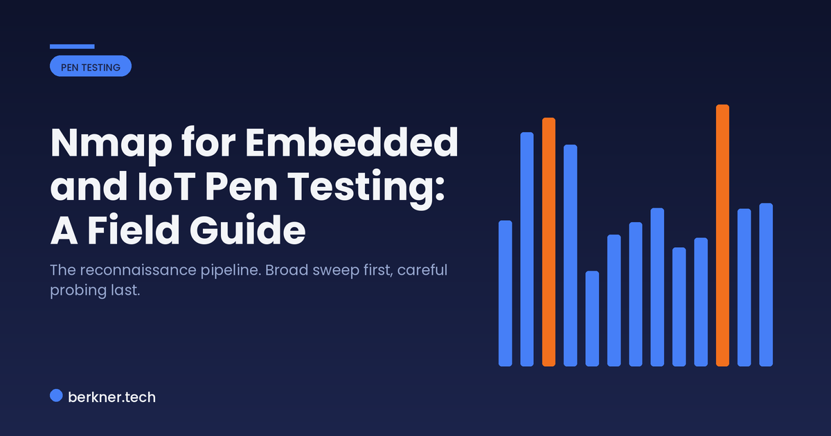 Nmap reconnaissance pipeline for embedded and IoT penetration testing, from host discovery to NSE scripts