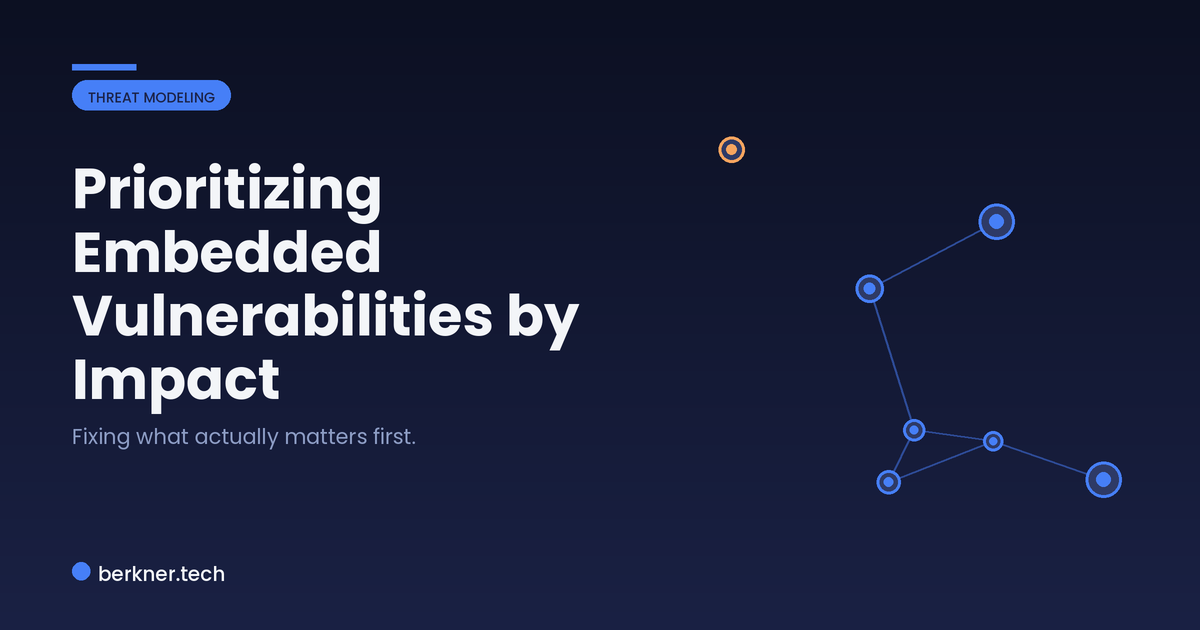 Prioritizing embedded security findings by impact and reachability to fix what matters first