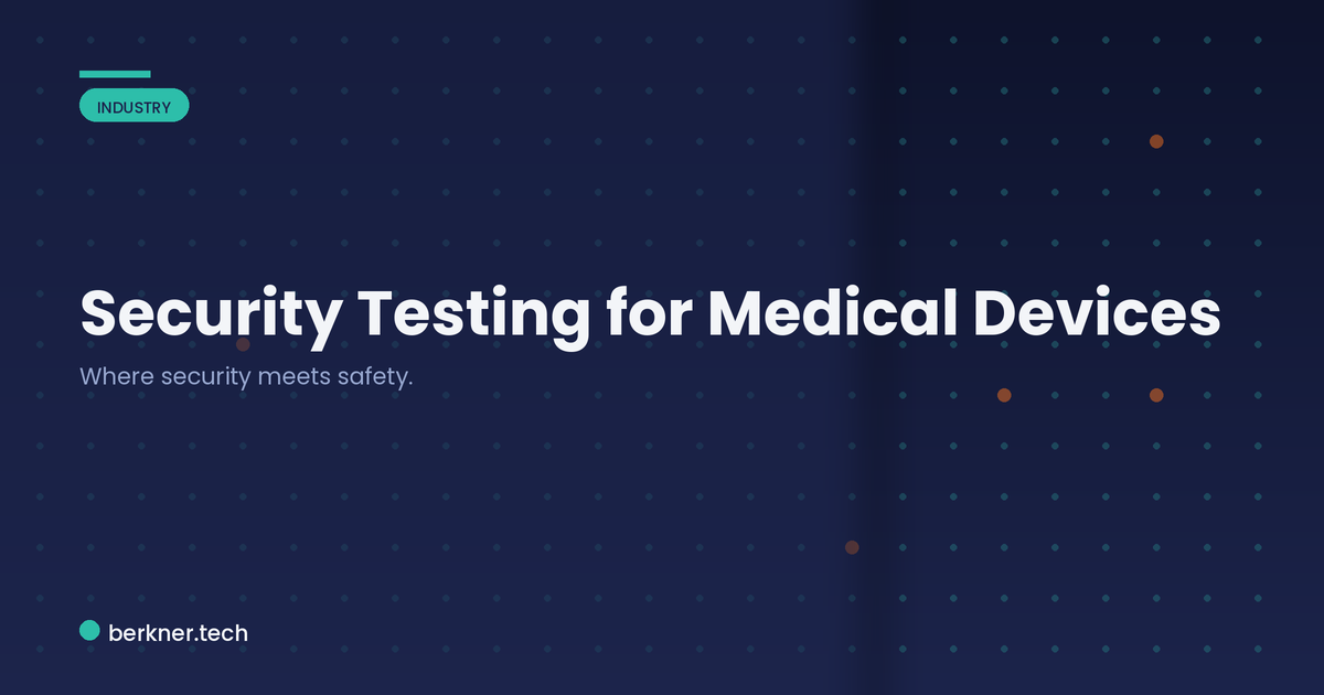Security Testing for Medical Devices