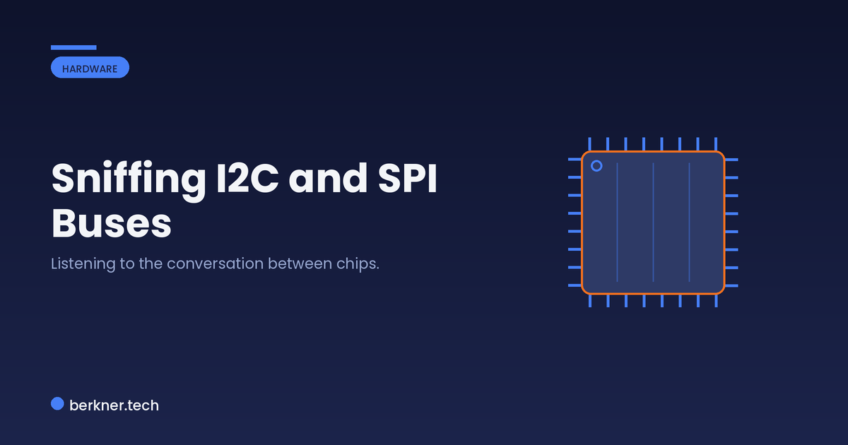 Sniffing I2C and SPI buses on an embedded device, from mapping the bus to harvesting configs and keys
