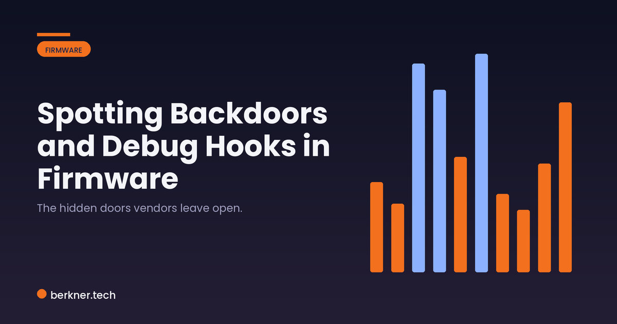 Spotting Backdoors and Debug Hooks in Firmware