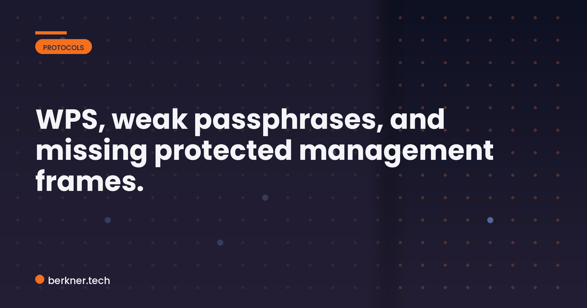 Three IoT Wi-Fi security weaknesses: WPS PIN, weak PSK, and no protected management frames